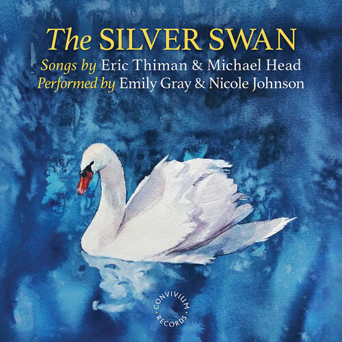 Head/ Thiman/ Gray - The Silver Swan