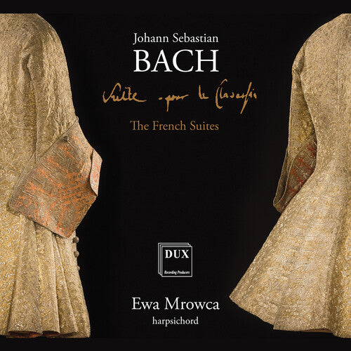 J.S. Bach / Mrowca - The French Suites