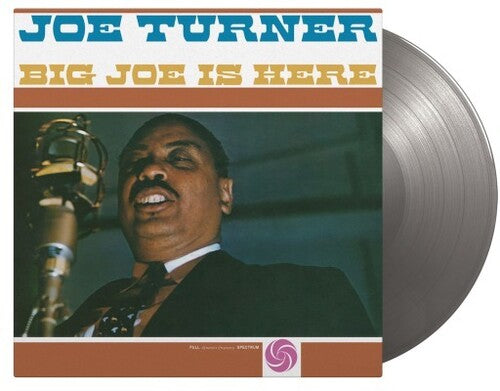 Joe Turner - Big Joe Is Here - Limited 180-Gram Silver Colored Vinyl