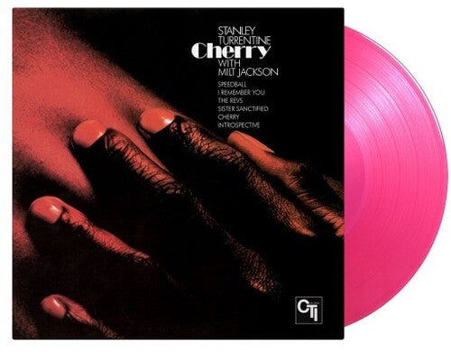 Stanley Turrentine / Milt Jackson - Cherry - Limited Gatefold, 180-Gram Pink Colored Vinyl