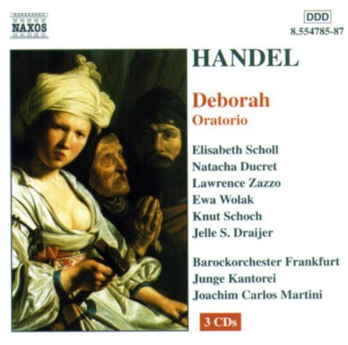 Handel/ Scholl/ Ducret/ Zazzo/ Martini - Deborah Oratorio