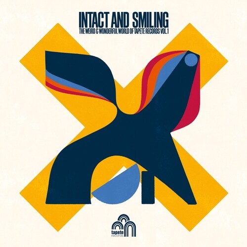 Intact & Smiling: Weird & Wonderful World 1/ Var - Intact And Smiling: The Weird And Wonderful World Of Tapete Records, Vol. 1
