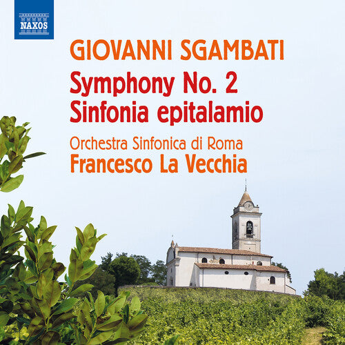 Sgambati/ Orchestra Sinfonica Di Roma - Symphony No. 2