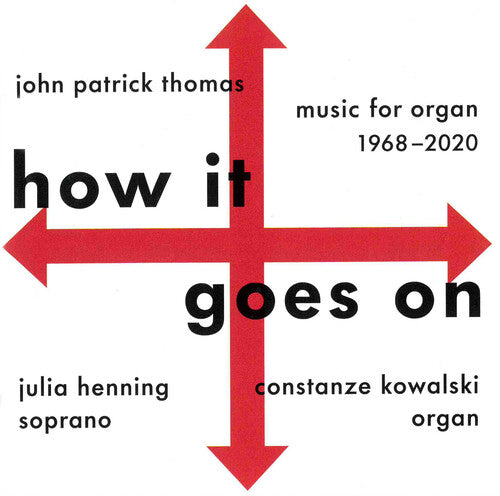 John Thomas Patrick - How It Goes On