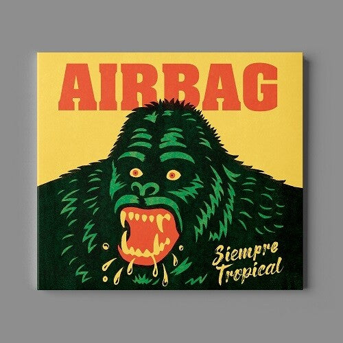 Airbag - Siempre Tropical