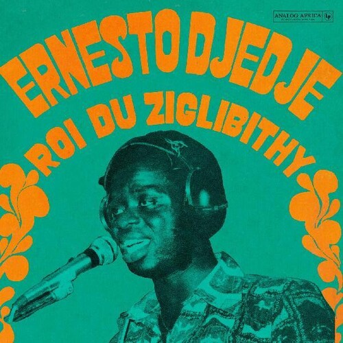 Ernesto Djedje - Le Roi Du Ziglibithy