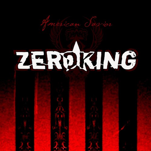 Zeroking - AMERICAN SAVIOR