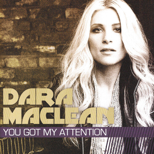 Dara Maclean - You Got My Attention