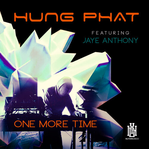 Hung Phat Jaye Anthony - One More Time