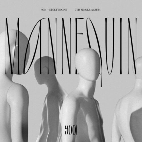 9001 (Ninety O One) - Mannequin - incl. Photo Book, Bookmark, Lyrics Paper, 4 Stickers + 4 Photocards