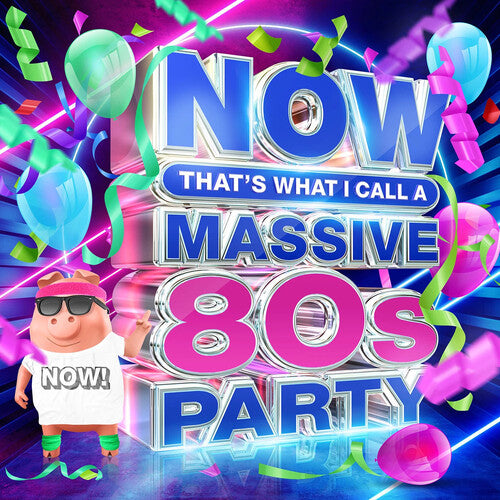 Now That's What I Call a Massive 80s Party/ Var - Now That's What I Call A Massive 80s Party / Various