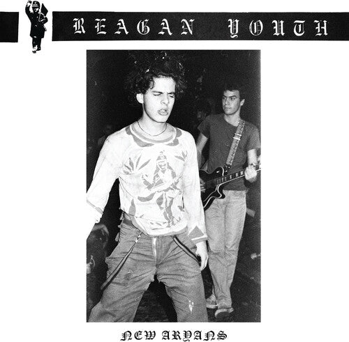 Reagan Youth - NEW ARYANS