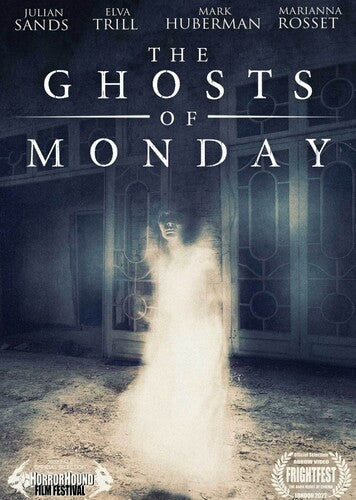 The Ghosts of Monday