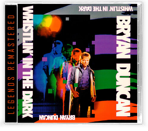 Bryan Duncan - Whisltin' In the Dark