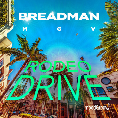 Breadman Mgv Featuring Piannoman - Rodeo Drive