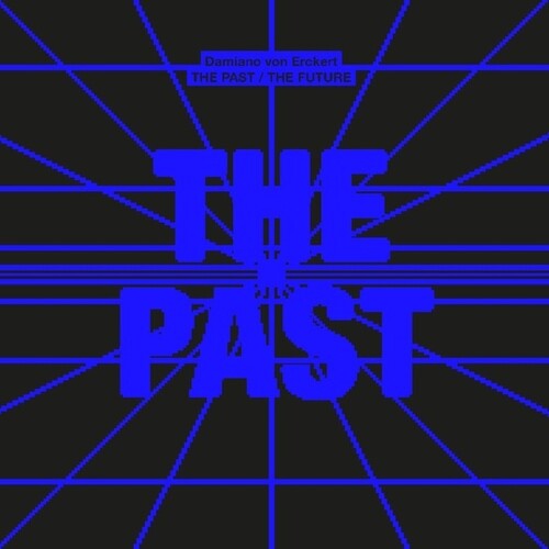 Damiano Erckert - The Past/The Future