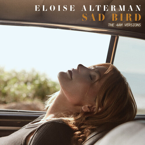 Eloise Alterman - Sad Bird (The 4AM Versions)