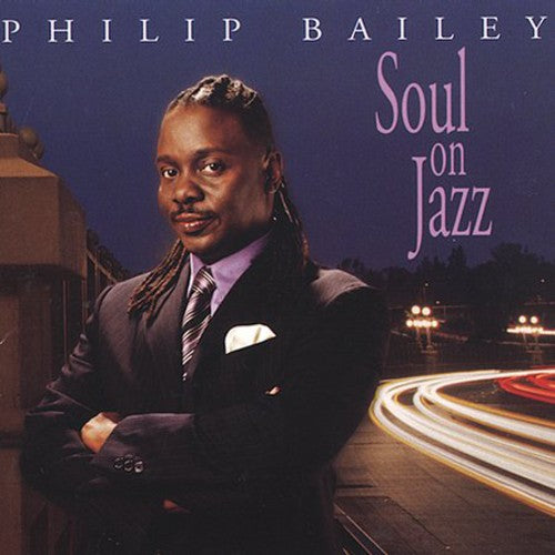 Philip Bailey - Soul On Jazz