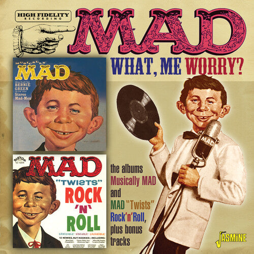 MAD Magazine - What, Me Worry? - The LPs Musically Mad & Mad Twists Rock 'N' Roll Plus Bonus Tracks