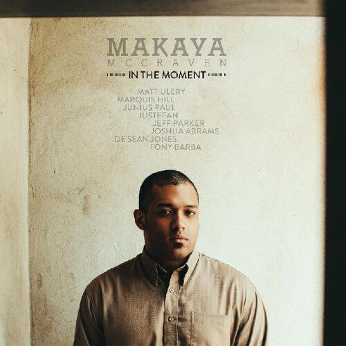 Makaya McCraven - In The Moment