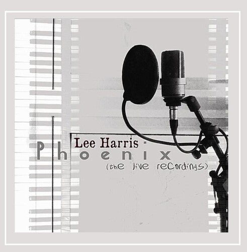 Lee Harris - Phoenix - The Live Recordings