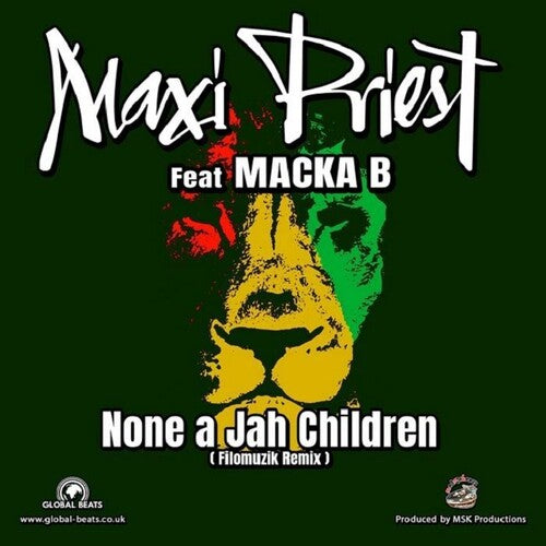 Maxi Priest / Macka B - None A Jah Children Remixes