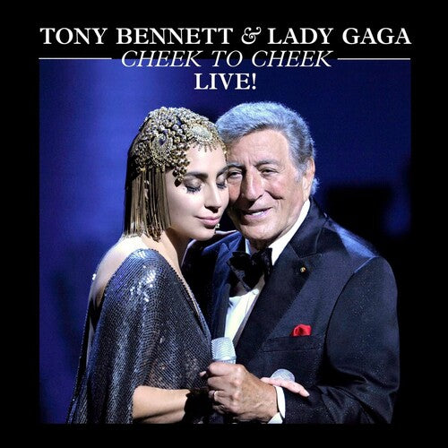 Tony Bennett / Lady Gaga - Cheek To Cheek: Live!