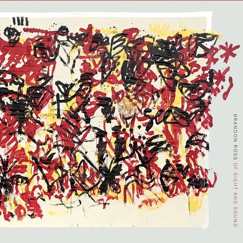 Brandon Ross - Of Sight and Sound