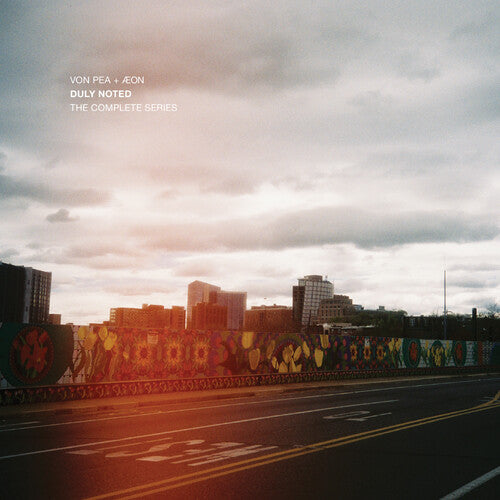 Von Pea / Aeon - Duly Noted - The Complete Series