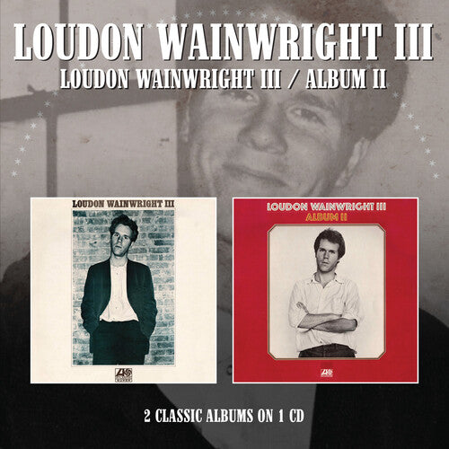 Loudon III - Loudon Wainwright III / Album II