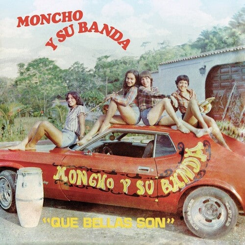Moncho/ Su Banda - Que Bellas Son
