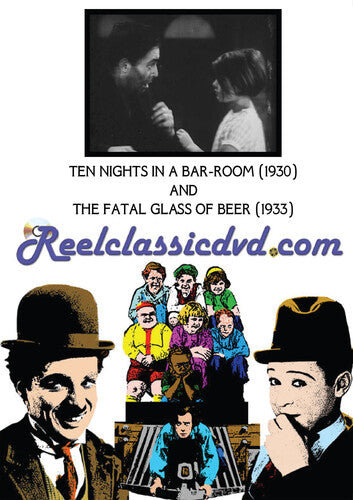 Ten Nights in a Bar-Room / The Fatal Glass of Beer