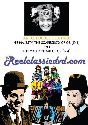 Oz Double Feature: His Majesty, The Scarecrow of Oz / The Magic Cloak of Oz