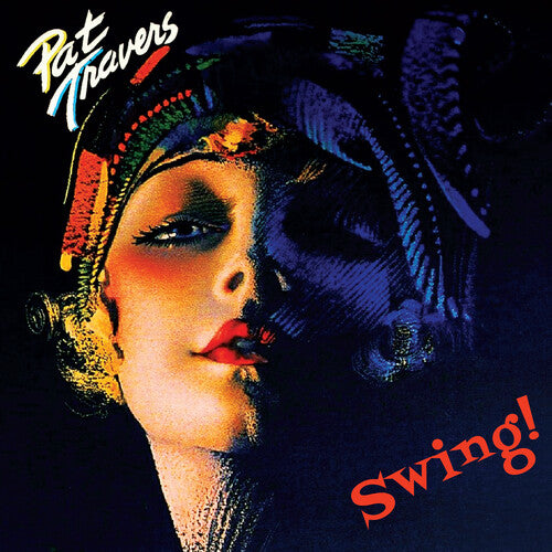 Pat Travers - Swing!
