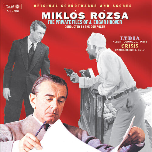 Miklos Rozsa - The Private Files Of J. Edgar Hoover (Also Includes Lydia And Crisis)