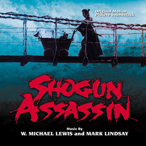 Michael Lewis W./ Mark Lindsay - Shogun Assassin (Original Soundtrack)