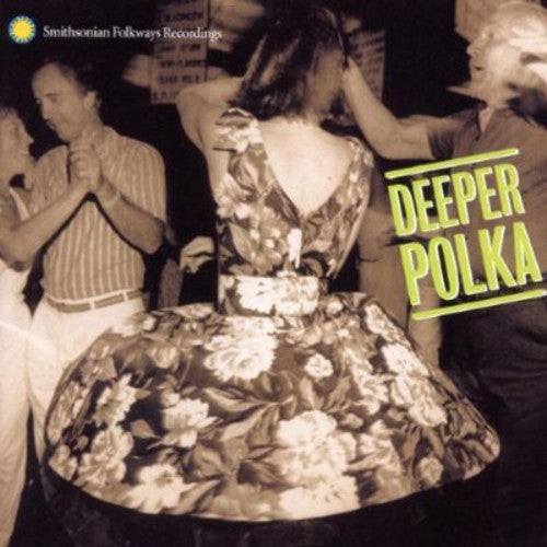 Various Artists - Deeper Polka: More Dance Music From The Midwest
