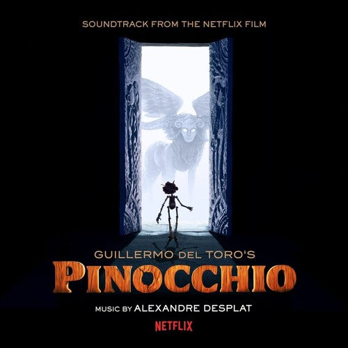 Alexandre Desplat - Guillermo Del Toro's Pinocchio (Original Soundtrack)