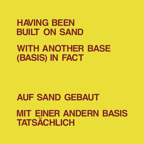 Dickie Landry / Lawrence Weiner - Having Been Built on Sand