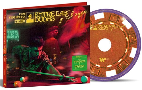 Dani Fernandez - Entre Las Dudas Y El Azar