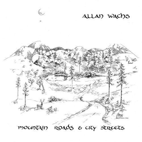 Allan Wachs - Mountain Roads & City Streets - Clear