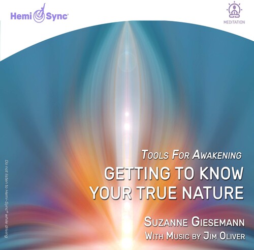Suzanne Giesemann Jim Oliver - Getting To Know Your True Nature