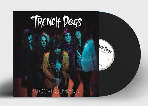 Trench Dogs - Stockholmiana