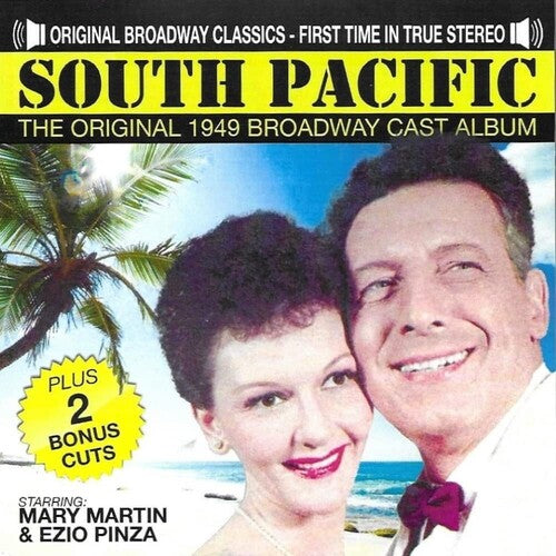 Original Cast - South Pacific-Original 1949 Broadway Cast-Mary Martin/Ezio Pinza-FIRST TIME IN STEREO