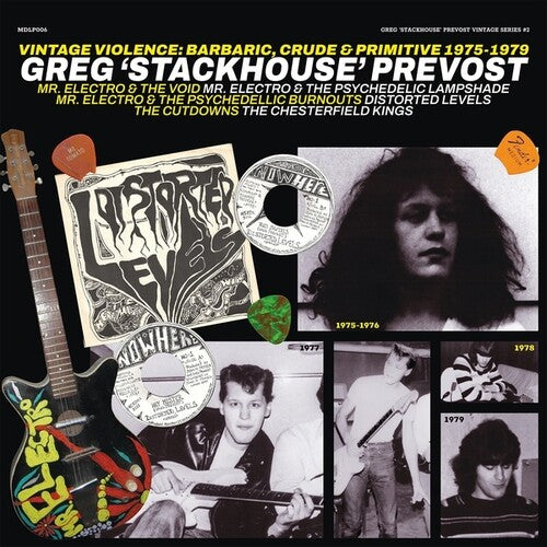 Greg Prevost 'Stackhouse' - Vintage Violence: Barbaric, Crude And Primitive 1975-1979