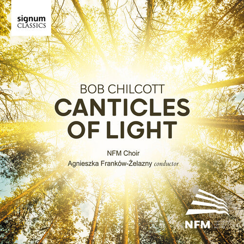 Chilcott/ Macmillan/ Turalska - Canticles of Light