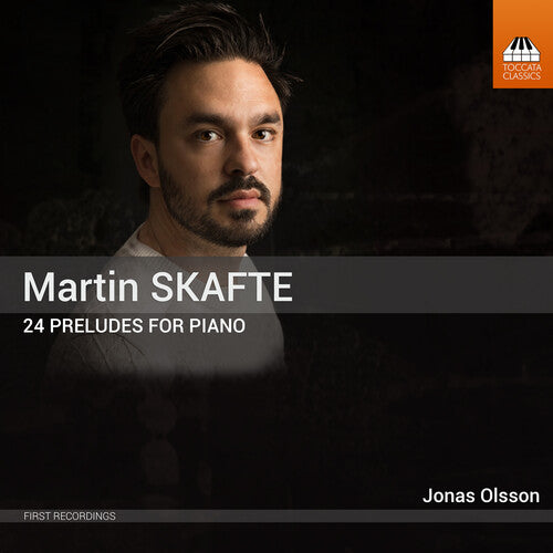 Skafte/ Olsson - 24 Preludes for Piano