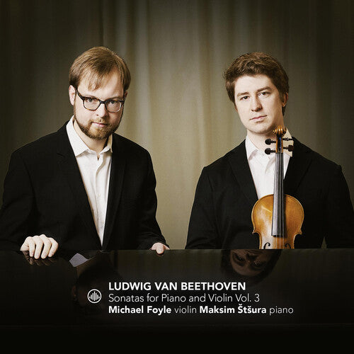 Beethoven/ Foyle/ Stsura - V3: Sonatas for Piano & Violin