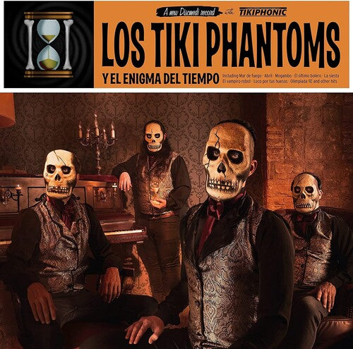 Los Tiki Phantoms - Y El Enigma Del Tiempo