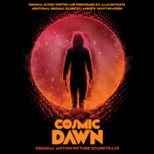 Alan Howarth / Andrew Vanwyngarden - Cosmic Dawn (Original Soundtrack)